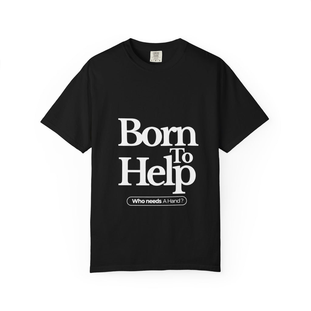 Classic Black T-Shirt "Born To Help"