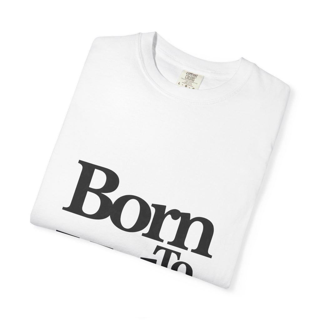 Classic White T-Shirt "Born to Help"