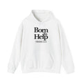 Classic White Hoodie "Born To Help"